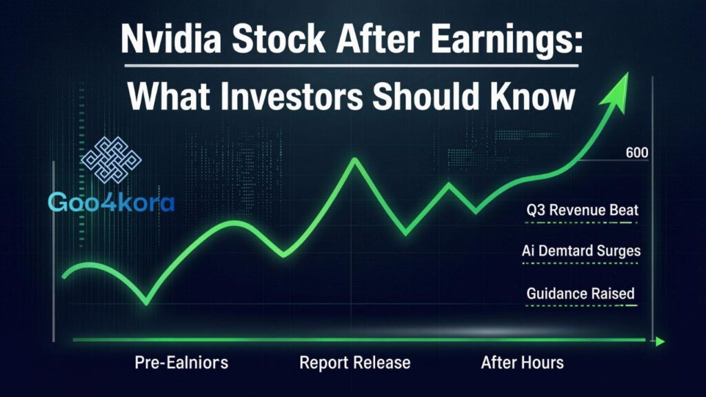 Nvidia Stock After Earnings What Investors Should Know