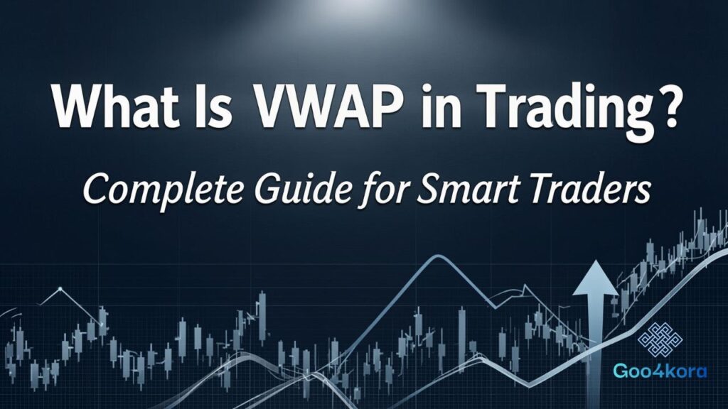 What Is VWAP in Trading?