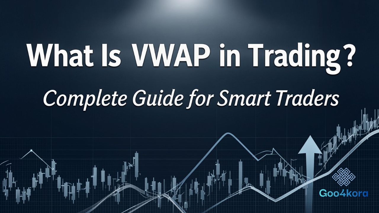 What Is VWAP in Trading?